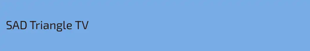 SAD Triangle TV